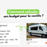 Calculer son budget pour vivre en van aménage