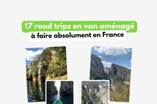 17 road trips en van aménagé en France