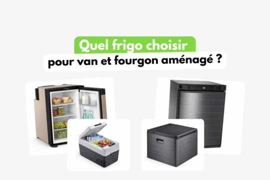 Choisir un frigo pour van et fourgon aménagé