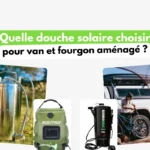 Quelle douche solaire choisir pour van et fourgon aménagé